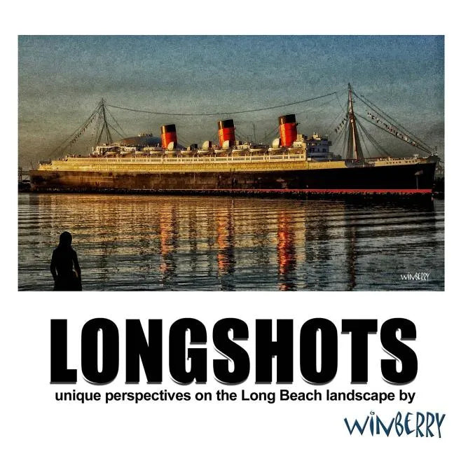 Longshots 2018: Unique perspectives on the Long Beach landscape - Paperback
