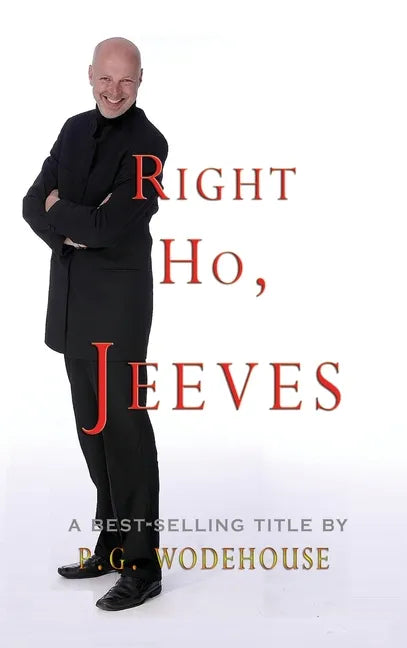 Right Ho, Jeeves - Hardcover