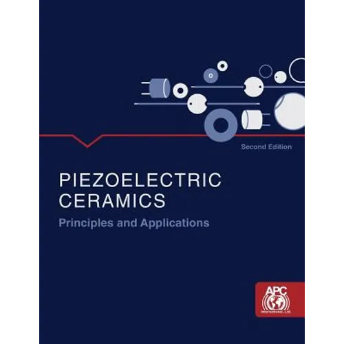 Piezoelectric Ceramics: Principles and Applications