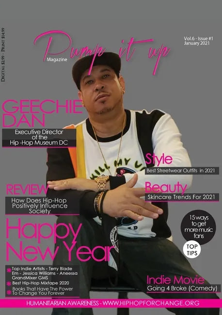 Pump it up Magazine - Geechie Dan - Hip-Hop Museum's Executive Director - Paperback