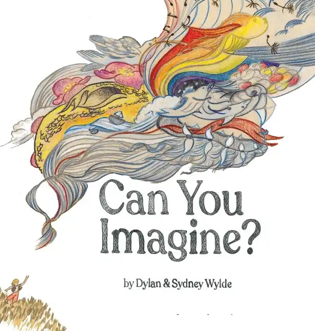 Can You Imagine - Hardcover