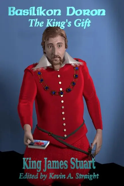 Basilikon Doron: The King's Gift - Paperback