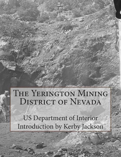 The Yerington Mining District of Nevada - Paperback