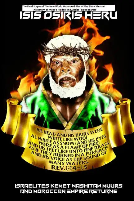 The Final Stages of the New World Order and Rise of the Black Messiah: Part 2 - Paperback