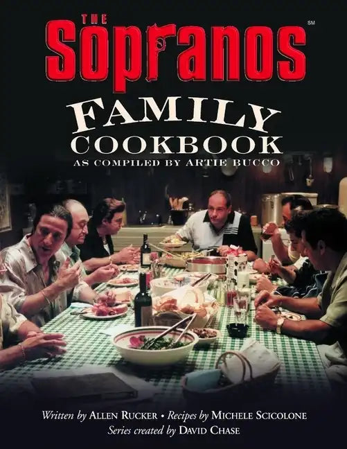 The Sopranos Family Cookbook: As Compiled by Artie Bucco - Hardcover
