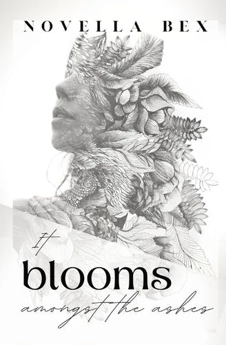 It Blooms Amongst the Ashes - Paperback