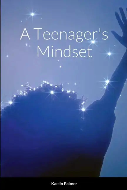 A Teenager's Mindset - Paperback