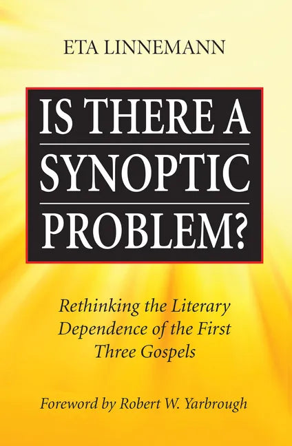 Is There A Synoptic Problem? - Hardcover