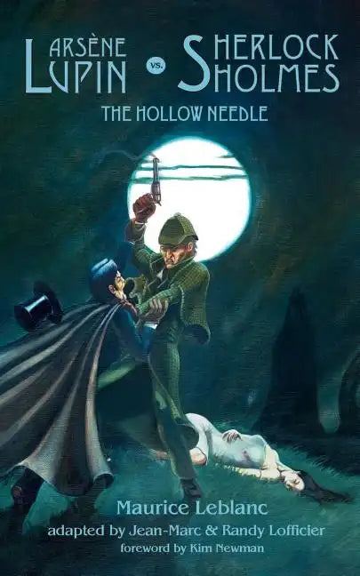 Arsene Lupin vs. Sherlock Holmes: The Hollow Needle - Paperback
