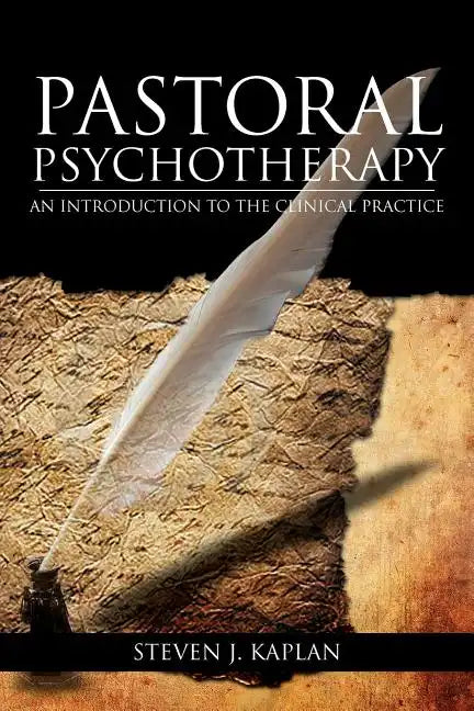 Pastoral Psychotherapy: An Introduction to the Clinical Practice - Paperback