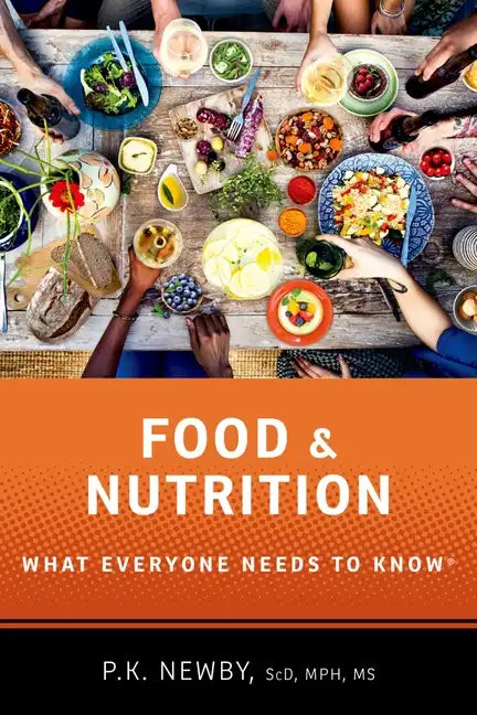 Food and Nutrition: What Everyone Needs to Know - Paperback