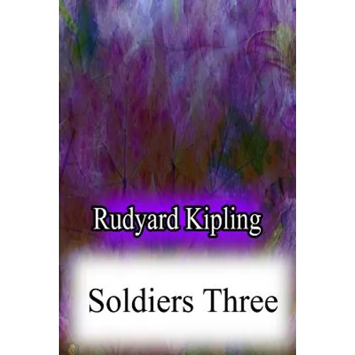 Soldiers Three - Paperback