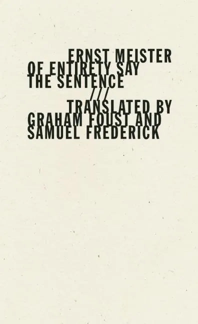 Of Entirety Say the Sentence - Paperback