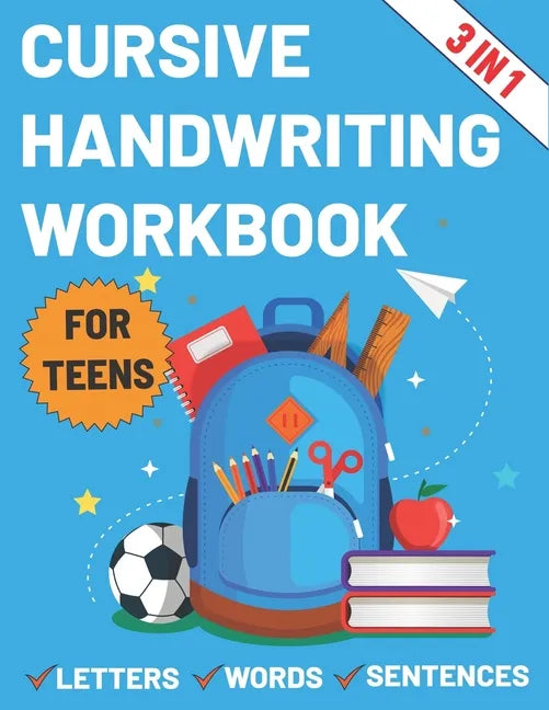 Cursive Handwriting Workbook for Teens: Cursive workbook for teens tweens & young - Paperback