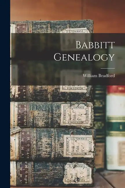 Babbitt Genealogy - Paperback