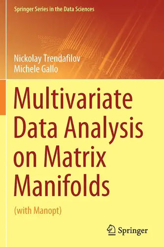 Multivariate Data Analysis on Matrix Manifolds: (With Manopt) - Paperback