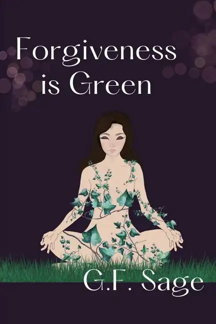 Forgiveness is Green - Paperback