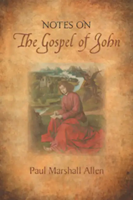 Notes on the Gospel of John - Paperback