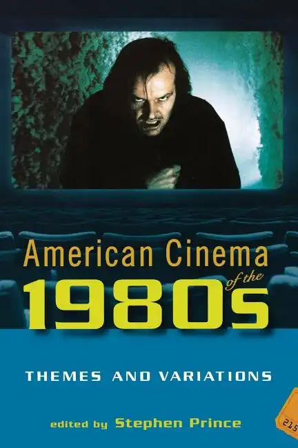American Cinema of the 1980s: Themes and Variations - Paperback