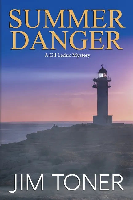 Summer Danger: A Gil Leduc Mystery Novel - Paperback