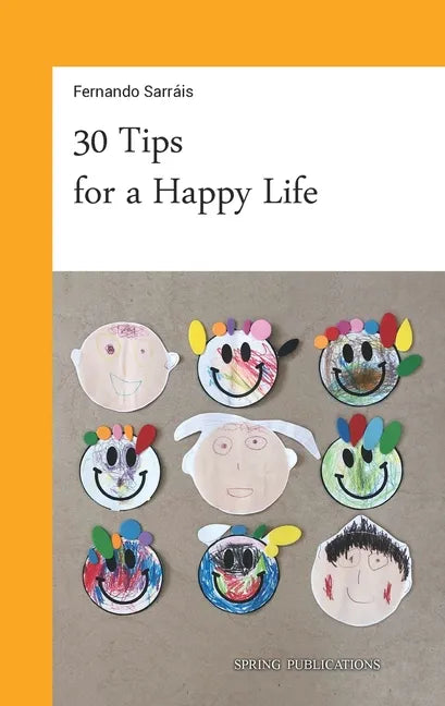 30 Tips for a Happy Life - Paperback