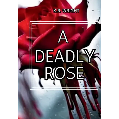A Deadly Rose - Paperback