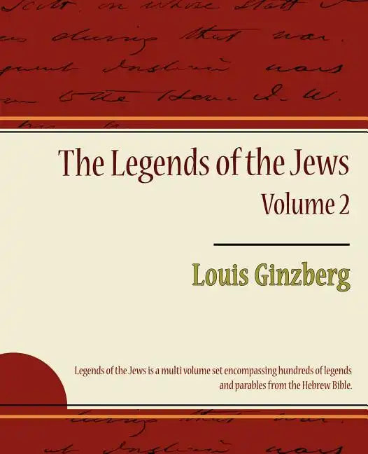 The Legends of the Jews - Volume 2 - Paperback