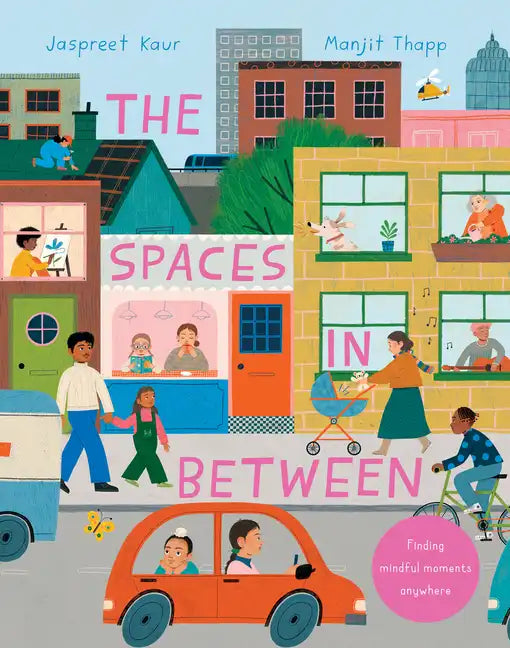 The Spaces in Between - Hardcover