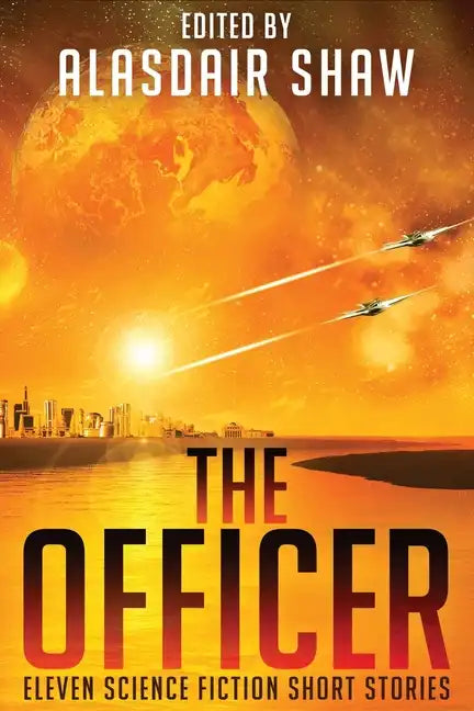 The Officer: Eleven Science Fiction Short Stories - Paperback