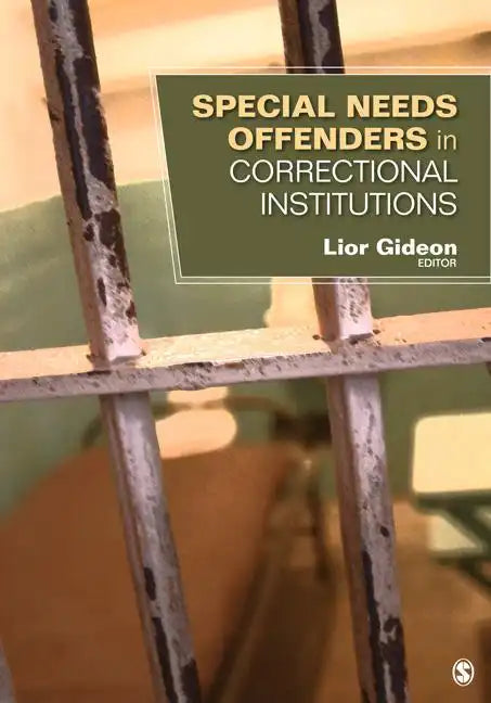 Special Needs Offenders in Correctional Institutions - Paperback