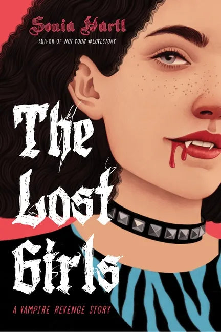 The Lost Girls: A Vampire Revenge Story - Hardcover