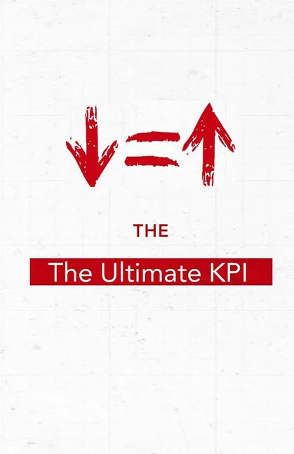 Ultimate KPI Journal - Paperback
