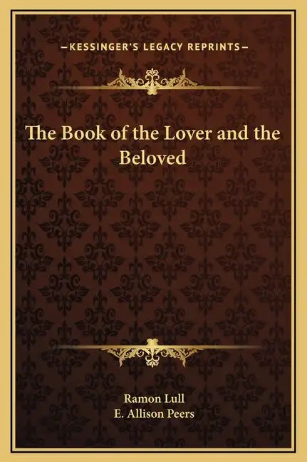 The Book of the Lover and the Beloved - Hardcover