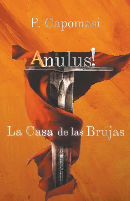 Anulus! La Casa de las brujas - Paperback