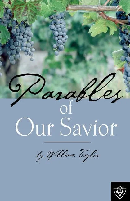 Parables Of Our Savior - Paperback