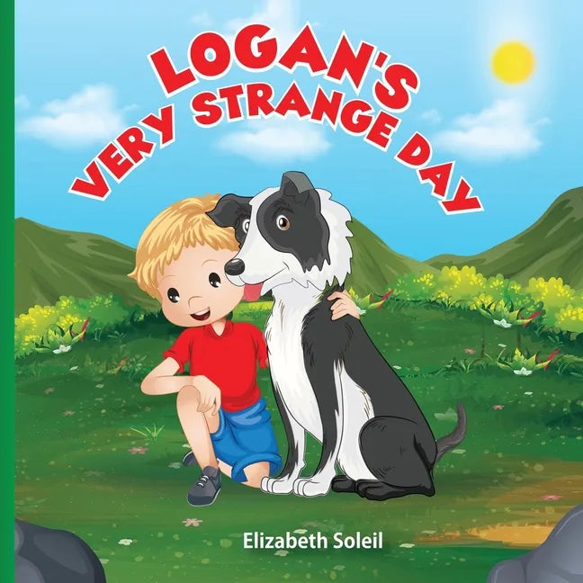 Logan's Very Strange Day: An Illustrated Children's Adventure Story Book - Paperback