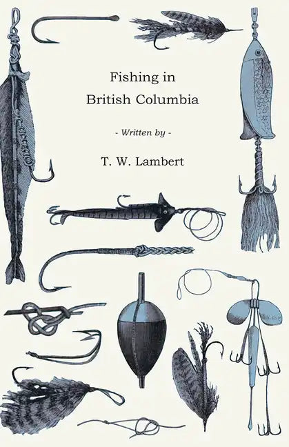 Fishing in British Columbia - Paperback