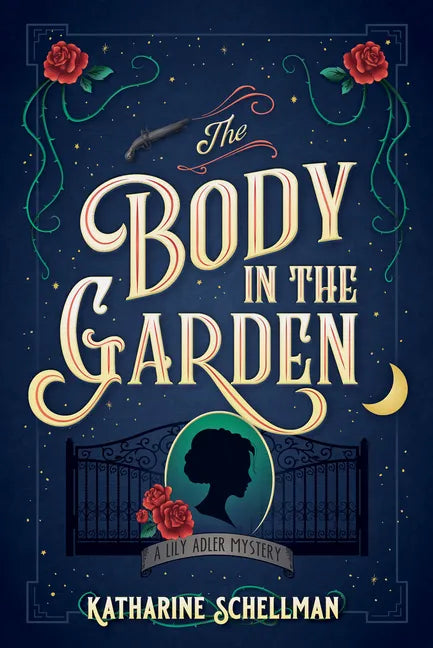 The Body in the Garden: A Lily Adler Mystery - Paperback