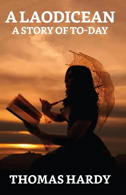 A Laodicean: A Story Of To-day - Paperback