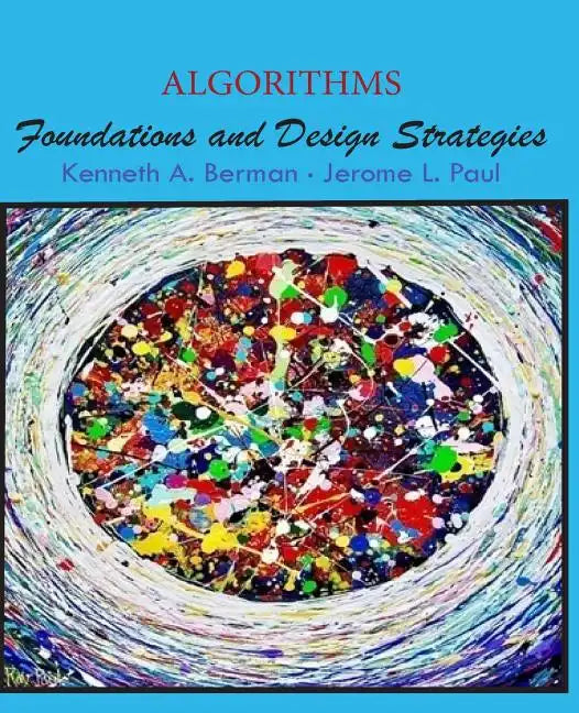 Algorithms: Foundations and Design Strategies - Paperback