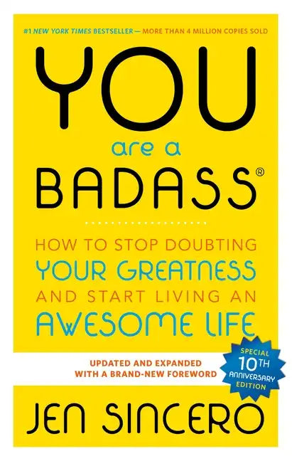 You Are a Badass(r): How to Stop Doubting Your Greatness and Start Living an Awesome Life - Paperback