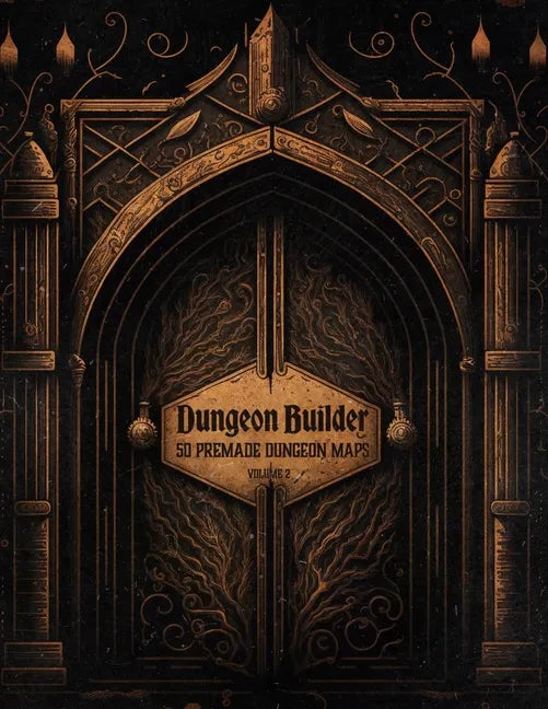 Dungeon Builder: Dungeon Maker with 50 Premade Dungeon Maps for Tabletop Roleplaying Games (Volume 2) - Paperback