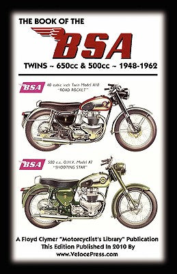 BOOK OF THE BSA TWINS 650cc & 500cc 1948-1962 - Paperback