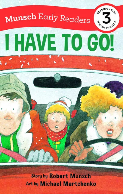 I Have to Go! Early Reader - Hardcover
