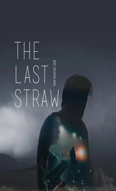 The Last Straw - Hardcover