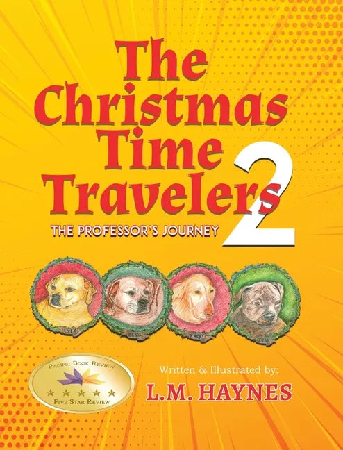 The Christmas Time Travelers 2: The Professor's Journey - Hardcover