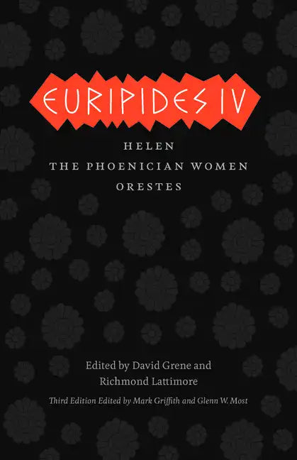 Euripides IV: Helen, the Phoenician Women, Orestes - Paperback