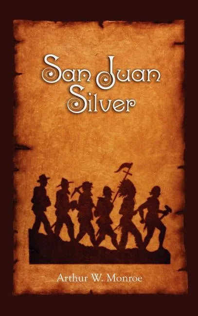 San Juan Silver - Hardcover