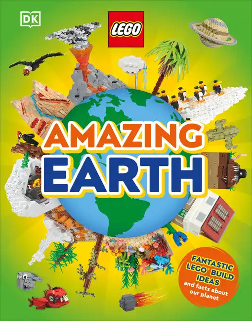 Lego Amazing Earth: Fantastic Building Ideas and Facts about Our Planet - Hardcover