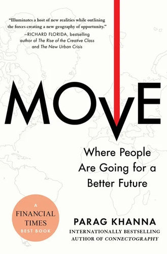 Move: Where People Are Going for a Better Future - Paperback